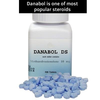 Danabol is one of most popular steroids